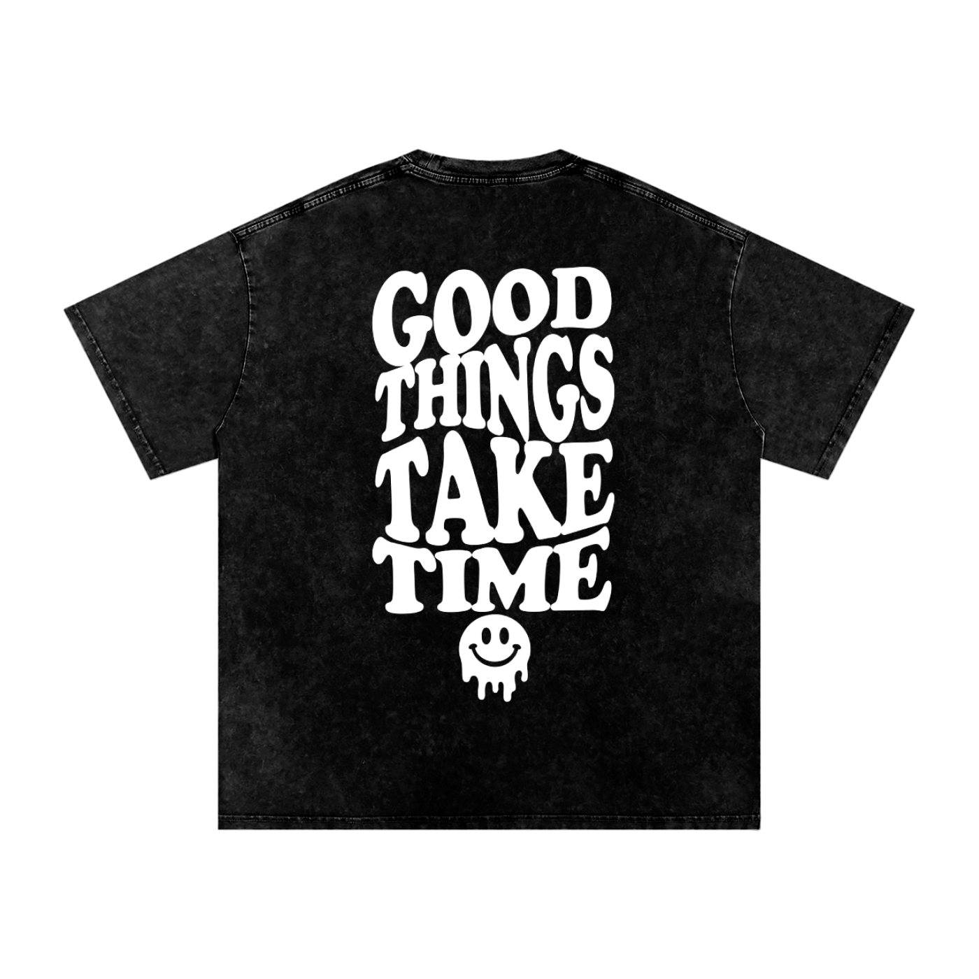 Good Things Take Time Tee