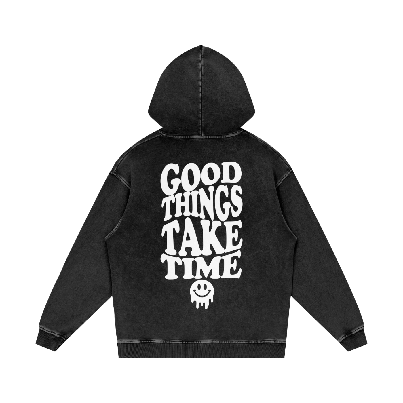 Good Things Take Time Hoodie